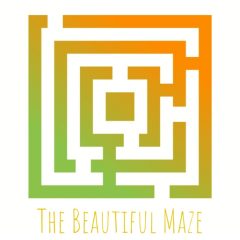The Beautiful Maze